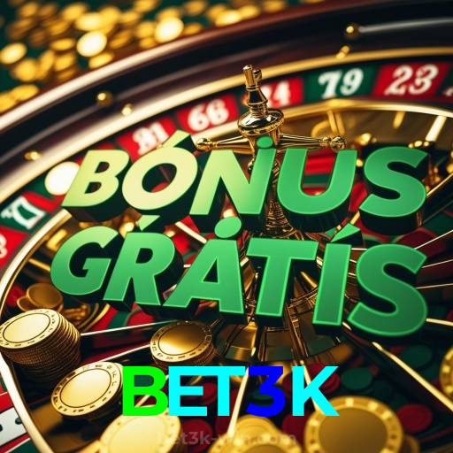 BET3K:No nosso cassino, a emoção nunca para! Jogue agora!
