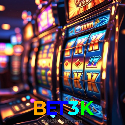 BET3K：As melhores oportunidades estão aqui! Aposte nas slots e ganhe prêmios fantásticos!