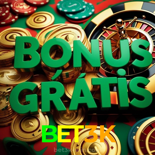 BET3K：O melhor cassino online com roleta, poker e apostas no futebol!