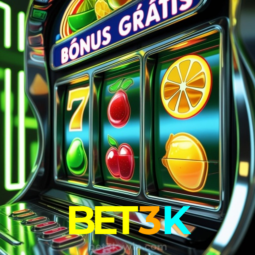 BET3K:Em cada giro, novas vitórias! Venha jogar nas melhores slots!